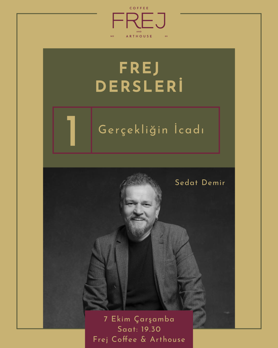 Sedat Demir ile Frej Dersleri / Edebiyat Atölyesi (Ekim-Kasım-Aralık)