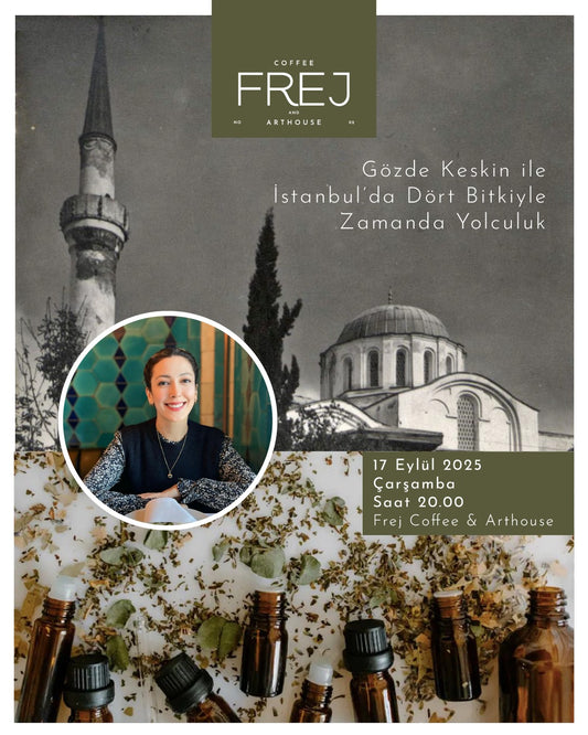Hafıza: İstanbul’da Dört Bitkiyle Zamanda Yolculuk